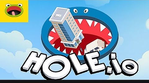 HOLE. IO || EAT THE WORLD (Part-1)