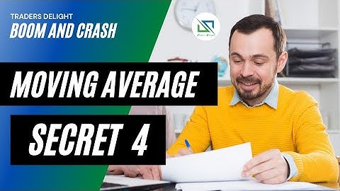 Moving Average Secrets for Amazing Boom and Crash Strategies Part 4