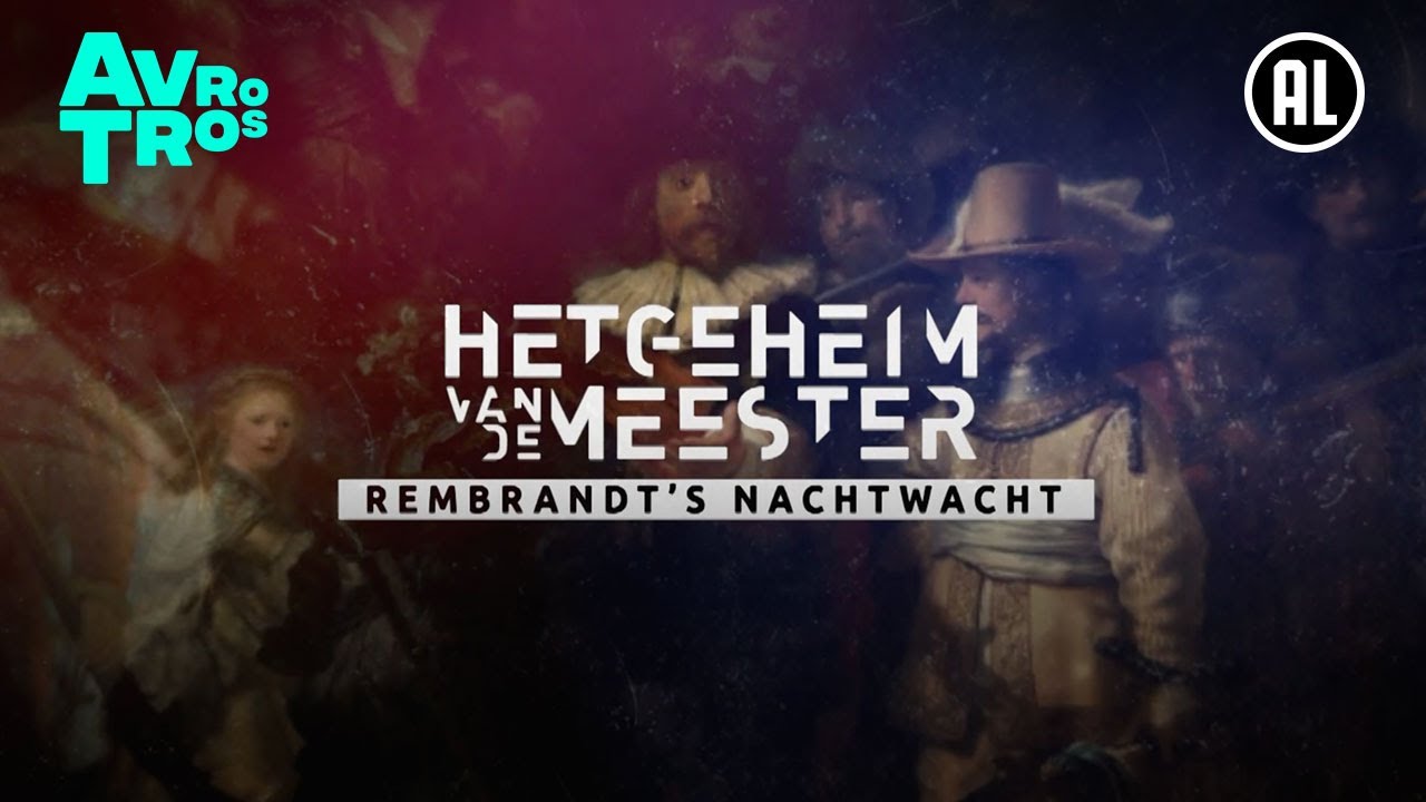 De reconstructie van Rembrandts Nachtwacht: Grootste uitdaging ooit