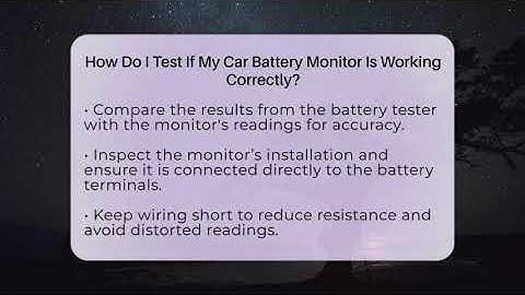 How Do I Test If My Car Battery Monitor Is Working Correctly? - Talking Tech Trends