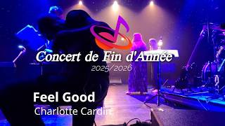 Feel Good - Charlotte Cardin | Concert de Fin d'Année 2025/2026 | Art'Page & Voice