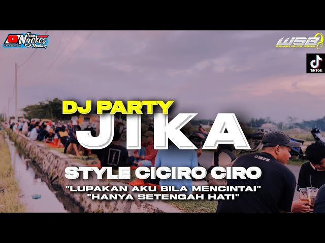 DJ VIRAL TIKTOK ~JIKA~ DI JAMIN KETAGIHAN REMIXER IRPAN DISCJOKEY class=