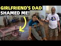 MY GIRLFRIEND'S DAD SHAMED ME - Canadian Loses To Filipino Father