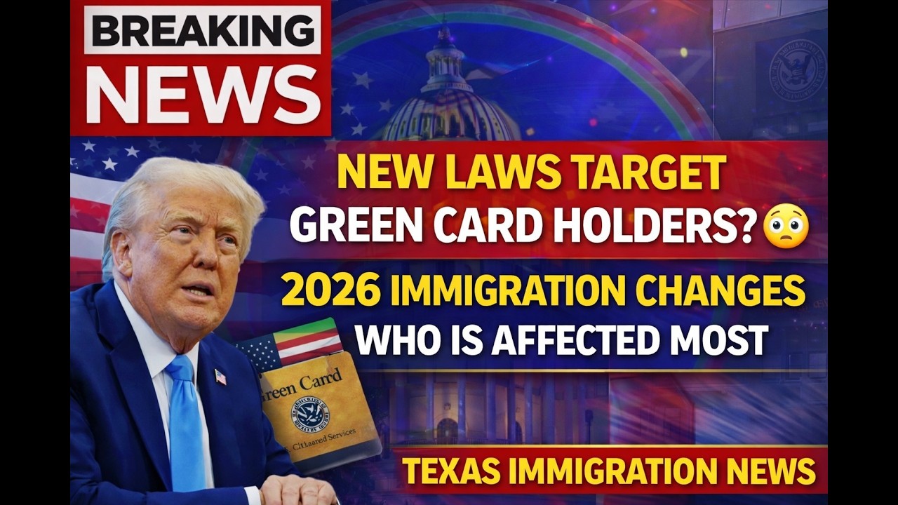 New Laws Target Green Card Holders? 😳 | 2026 Immigration Changes | Who Is Affected Most