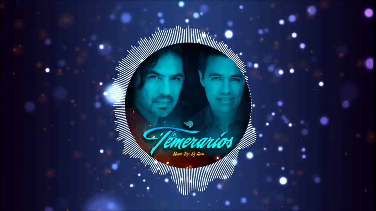 Temerarios Mix-DJ Hern Temerarios Mix-DJ Hern