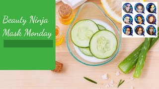 Beauty Ninja Mask Monday #maskmondayladies #beautyninjamaskmonday