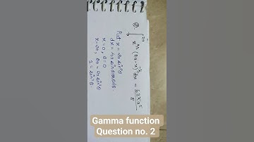GAMMA FUNCTION:- part 2