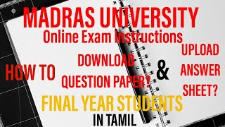 How to DOWNLOAD Question paper & UPLOAD Answer Sheet|MADRAS UNIVERSITY|FINAL YEAR 2020|In TAMIL