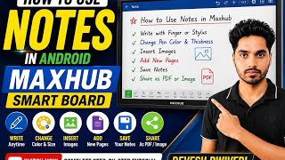 How to Use Notes App in MAXHUB Smart Board (Android) | Complete Tutorial 