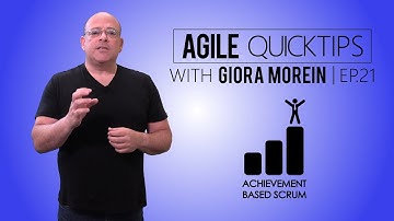 Agile QuickTip Episode #21 by Giora Morein: Achievement Focused Daily Scrum