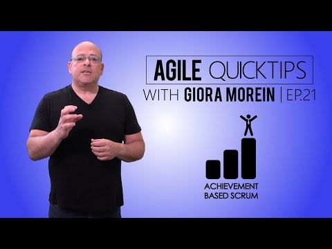 Agile QuickTip Episode #21 by Giora Morein: Achievement Focused Daily Scrum