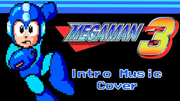 Mega Man III Intro Music Cover