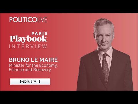 Playbook Paris Interview with Bruno Le Maire | POLITICO