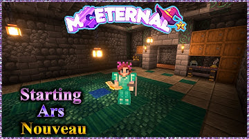 Minecraft: MC Eternal 2 (Ep. 6)Showing Off Camera Work, Starting Ars Nouveau, Making Glyphs, Mining
