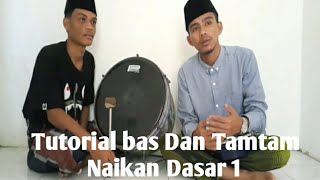 Tutorial bas Tam tam Buat Pemula || Naikan Dasar 1 Versi Habib Syeh assegaf, Subbanul muslimin