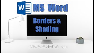 Transform Your Document  with the Power of Borders and Shading!
