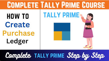 ⚡Tally Prime Full Course | Create Purchase ledger in Tally Prime | Step-by-Step Tutorial
