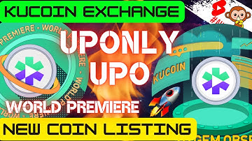🔥 UpOnly (UPO) Gets Listed on KuCoin! World Premiere!🚀 UpOnly UPO review 💸 What is UpOnly? 💥