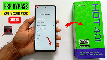 Infinix Hot 40i X6528 FRP Bypass/Unlock - Without Activity Launcher 2024 - Without Pc Android 13