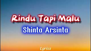 Shinta Arsinta - Rindu Tapi Malu ( Video Lirik )