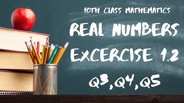 Chapter 1 Real Numbers Excercise 1.2( Q3,Q4,Q5),Class 10th TS and AP||SSC|| True Tutorials