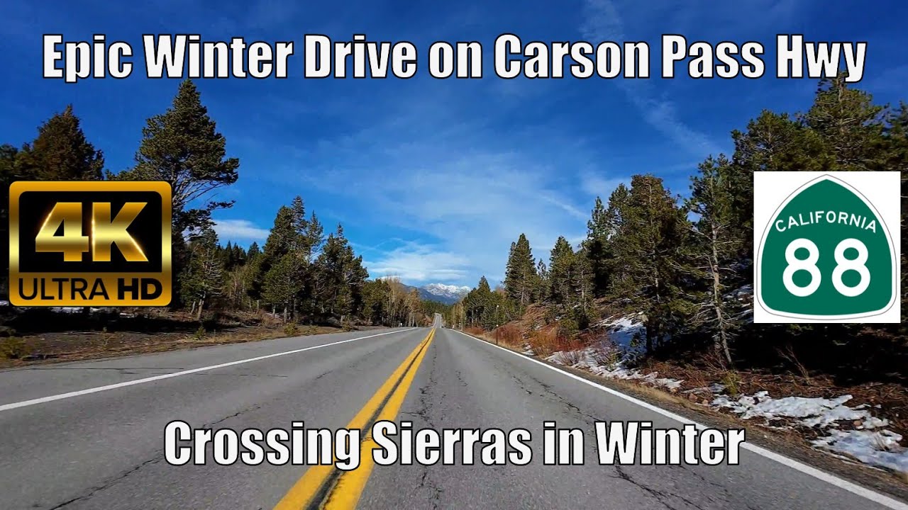 ️ Carson Pass Highway Epic Winter Drive - crossing Sierra Nevada ...