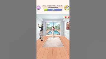Tricky Story: Fun Brain Puzzle - Level 52 - Help Anna and Ethan decorate their new home.
