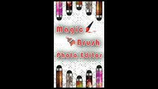 Magic Brush Photo Editor 2018 screenshot 1