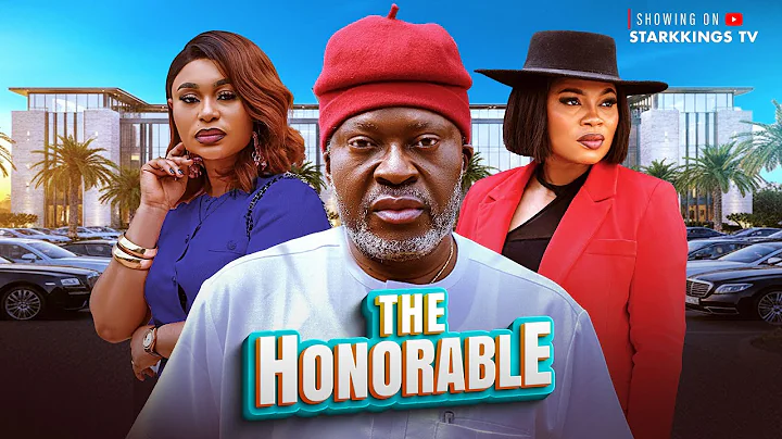 THE HONORABLE 2 - KANAYO O. KANAYO, GINA KINGS,  - Latest Nigerian Nollywood