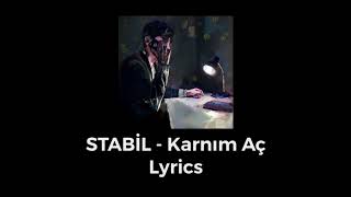 Stabil - Karnım Aç (Lyrics) Resimi