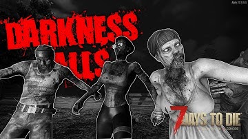 Our First Horde Night!  - Darkness Falls E.07 (Multiplayer)