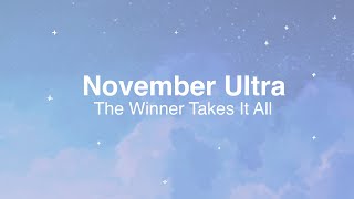 November Ultra - The Winner Takes It All (ABBA Cover) ✧ Loop