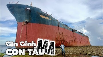 Lần Cuối Cùng Nhìn Cận Cảnh Con Tàu Bỏ Hoang Bị Mắc Cạn Ở Ninh Thuận | Lữ Khách Vlog