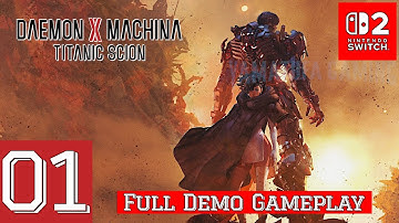 Daemon X Machina: Titanic Scion [Switch 2] | Full English Demo Walkthrough | No Commentary