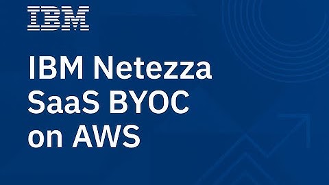 Netezza SaaS BYOC on AWS