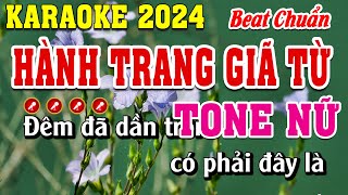 Hành Trang Giã Từ Karaoke Tone Nữ Beat Chuẩn Dễ Hát | Đình Long Karaoke