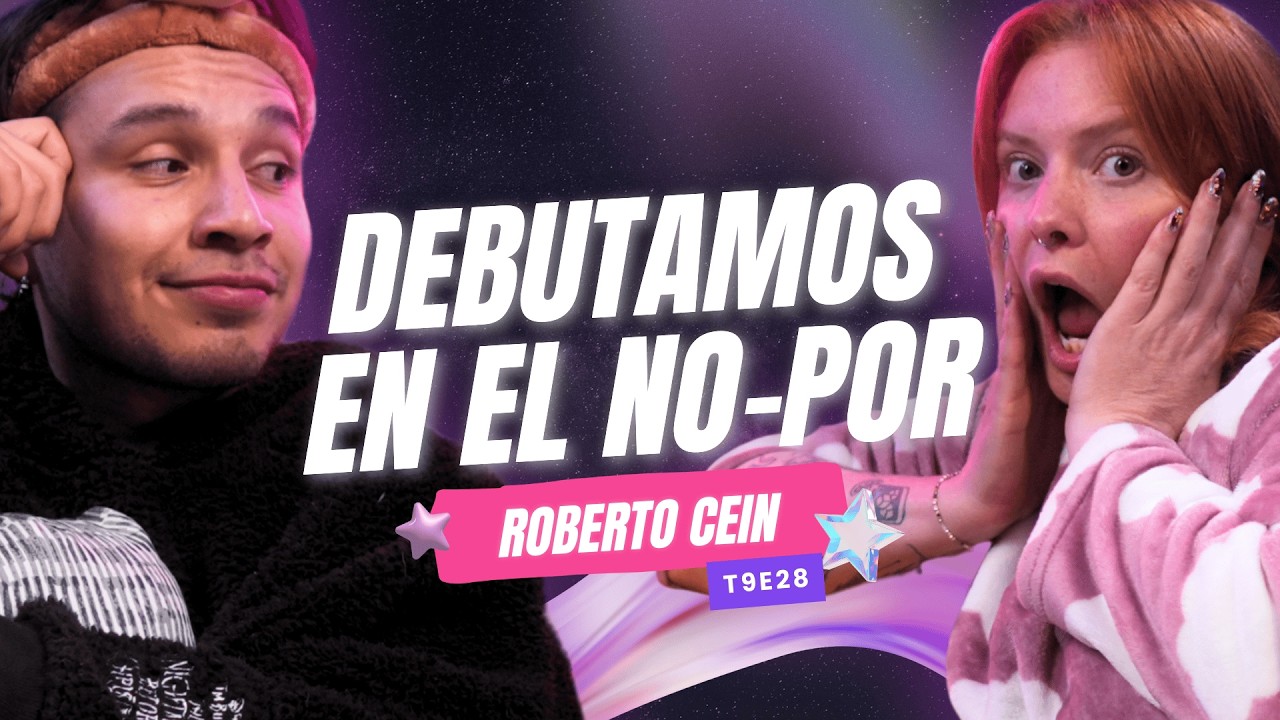 ¡Debutamos En El No-Por! 😱 Fr. @RobertoCein1 - T9E28 #podcast #chisme
