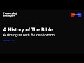 #372 - A History of the Bible: A Dialogue with Bruce Gordon