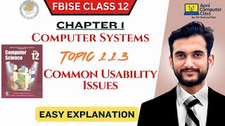 FBISE Class 12 Computer Science | Chapter 1 | Topic 1.1.3 Common Usability Issues | Urdu Explanation
