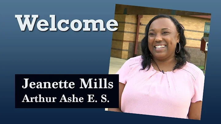 Welcome Jeanette Mills: New Principal at Ashe E.S.