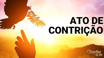 Qual é a oração do Ato de Contrição?