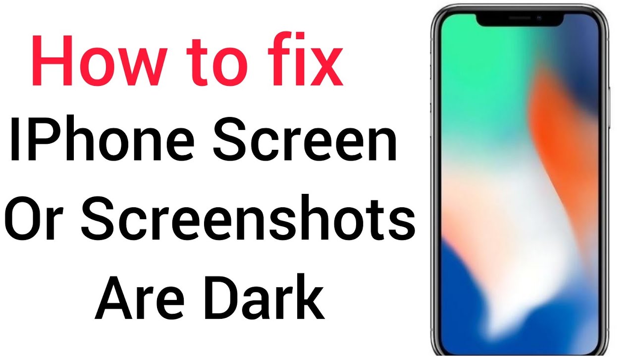 How to fix iphone Screen Or Screenshots are Dark in ios 14