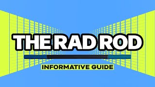 The RAD Rod : Informative Guide for Optimal Use screenshot 4
