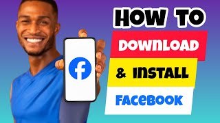 How to Install Facebook App on Android Phones