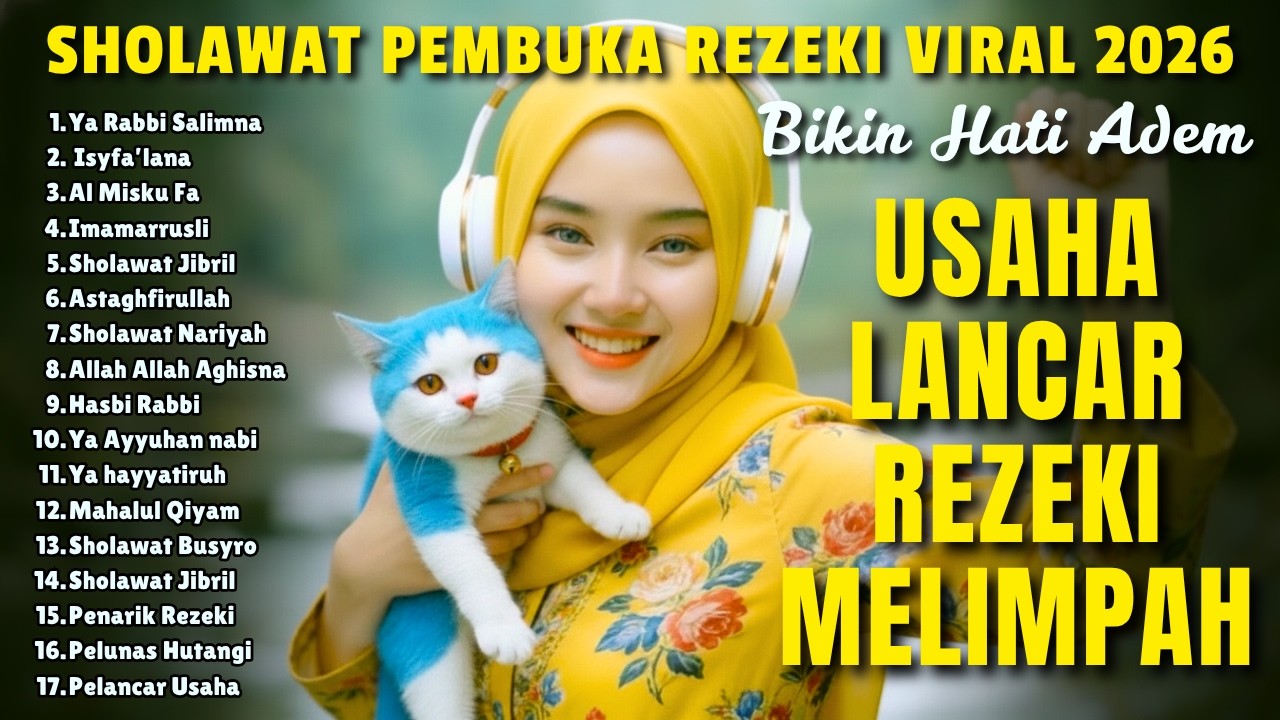 FULL ALBUM SHOLAWAT VIRAL TERBARU 2026 PALING BANYAK DIPUTAR | PENARIK REZEKI TERBAIK 2026