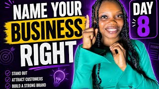 How to Come Up With A Successful Business Name(Beginner Guide) Day 8