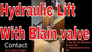 Hydraulic Lift With Blain Valve 3008