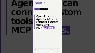 OpenAI API Agents can connect custom tools and MCP servers