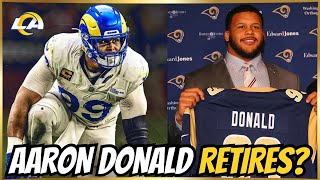 Aaron Donald RETIRES, ends his 10-year NFL Career with the Los Angeles Rams