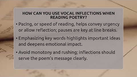 How Can You Use Vocal Inflections When Reading Poetry? - The Prose Path